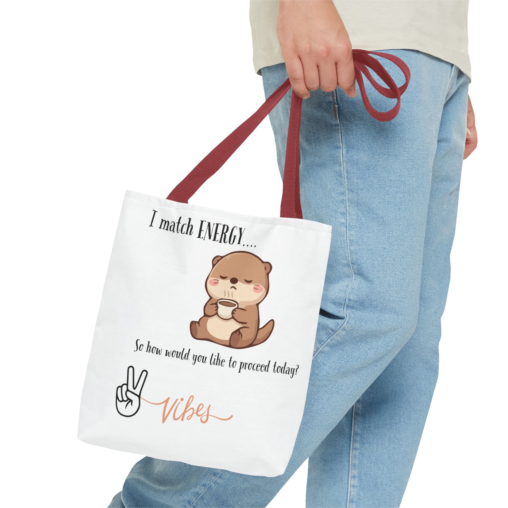 Otter Vibes Tote Bag – "I Match Energy... Vibes" Cute Coffee Quote Tote