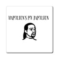 Hamilton's My Jamilton Magnet — Funny Hamilton Fan Refrigerator Magnet