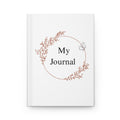 Hardcover Journal — "My Journal" Floral Wreath Notebook | Inspirational New Chapter Gift